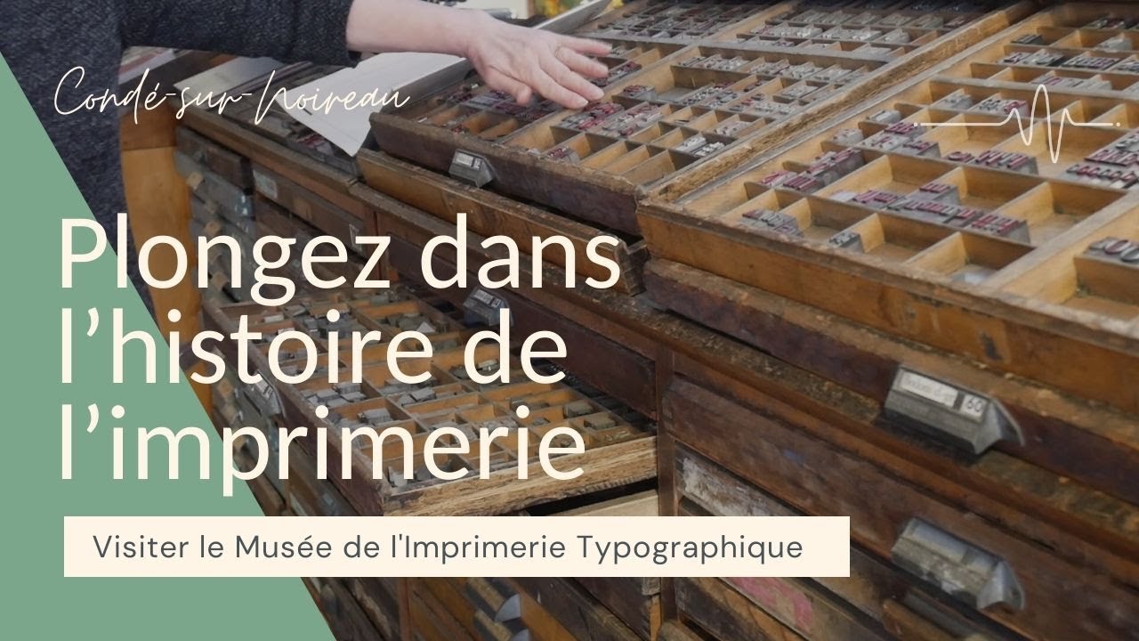 Plongez dans l’histoire de l’imprimerie à Condé-sur-Noireau