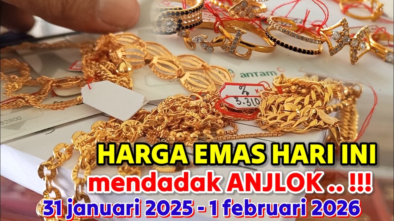 HARGA EMAS HARI SABTU 31 JANUARI 2026 ✓ HARGA EMAS PERHIASAN ✓ ANTAM ✓ UBS ✓ GALERI 24 ✓ 24K CUKIM