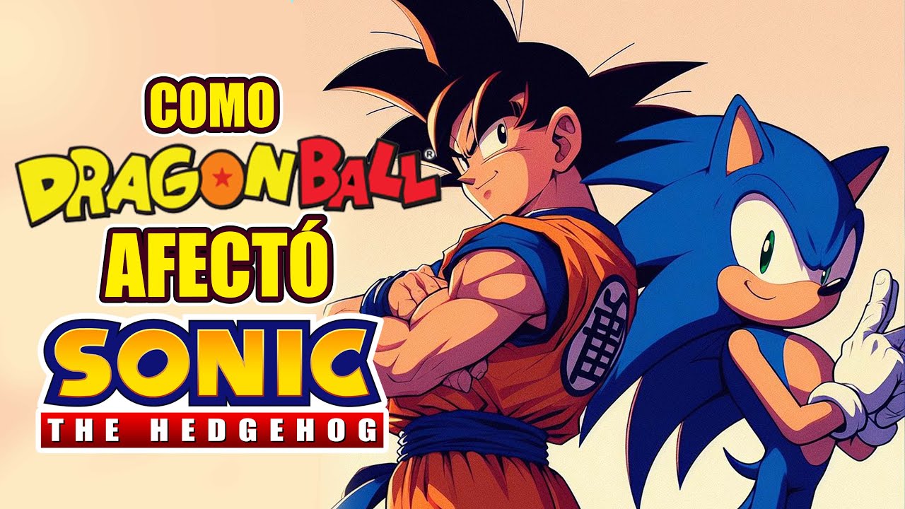 Como Dragon Ball influenció en la evolución de Sonic | Emerald Planet