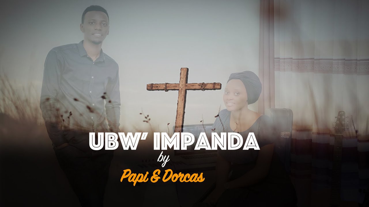 Ubw' Impanda z'Uwiteka 271 Gushimisha - Papi Clever & Dorcas - Video lyrics (2020)