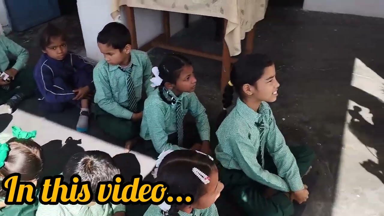 स्कूल l की विभिन्न गतिविधियां 👌👌