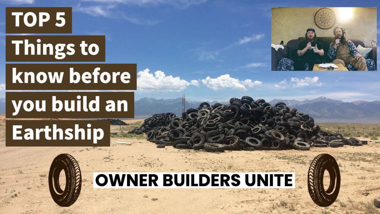 ТОП-5 вещей, которые нужно знать перед постройкой Earthship