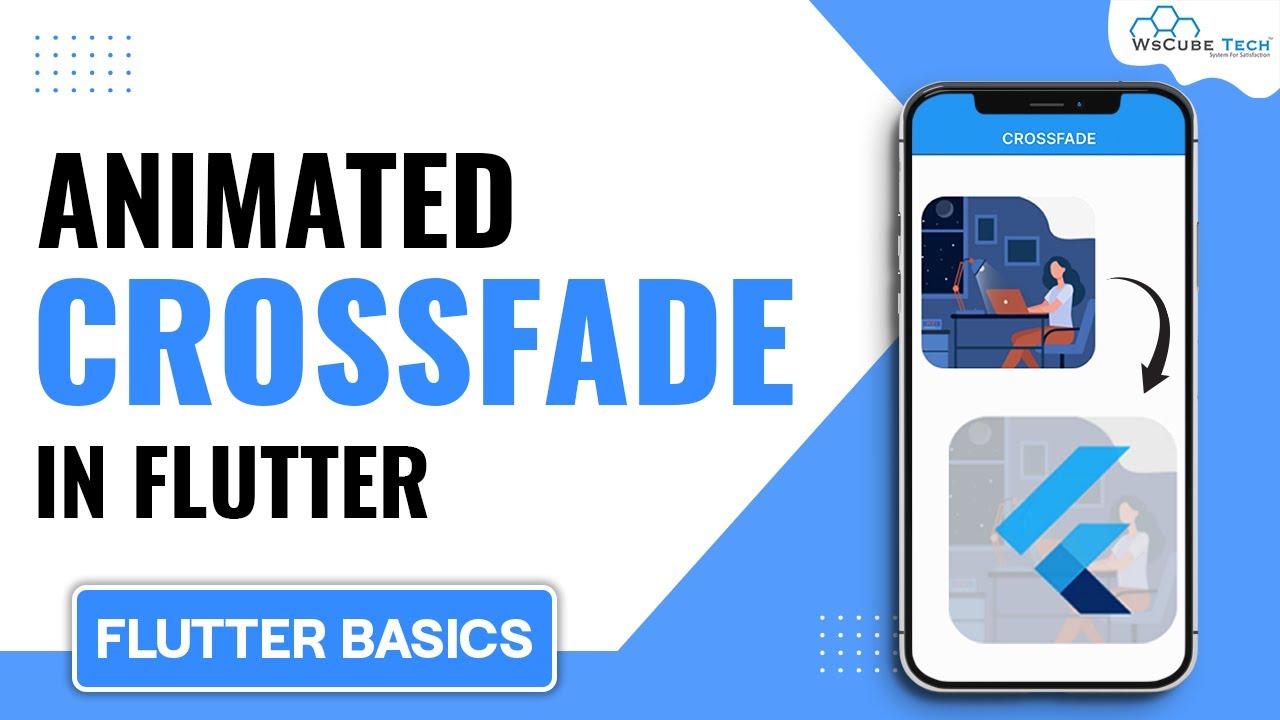 Flutter Animated Cross Fade Widget Tutorial (Widget of the Week)