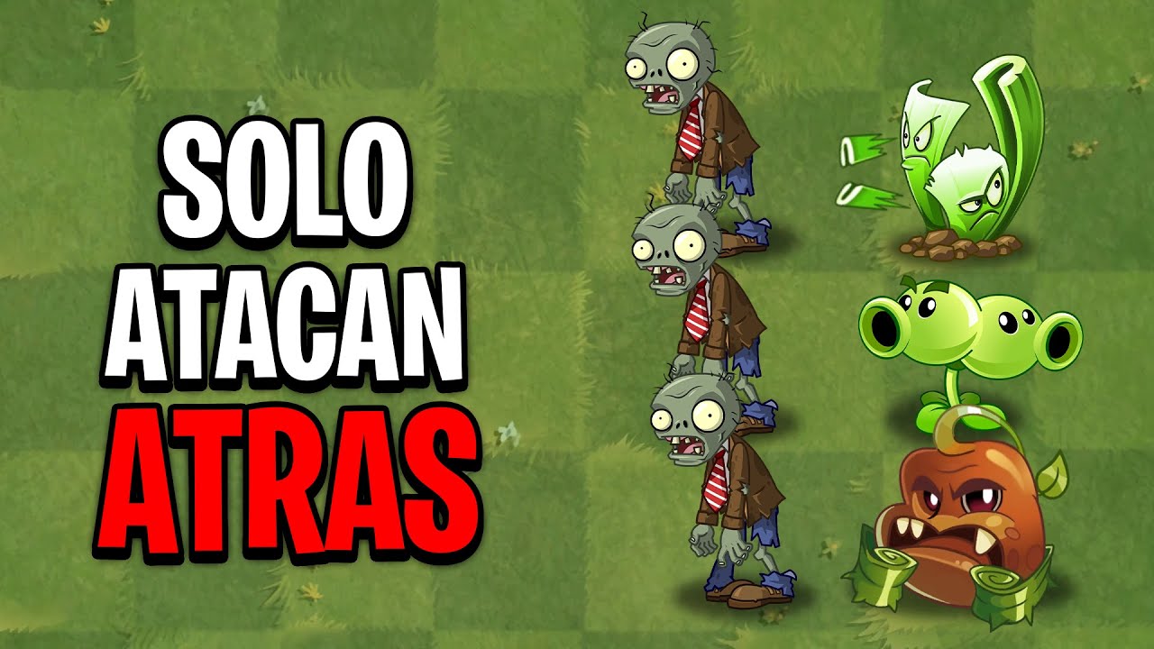PASE TODOS LOS MUNDOS DE PVZ SOLO USANDO PLANTAS QUE ATACAN PARA ATRAS