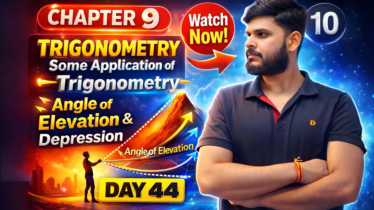 SOME APPLICATION OF TRIGONOMETRY – DAY 44 | Basic Types | Concept + Typewise | Class 10 Maths