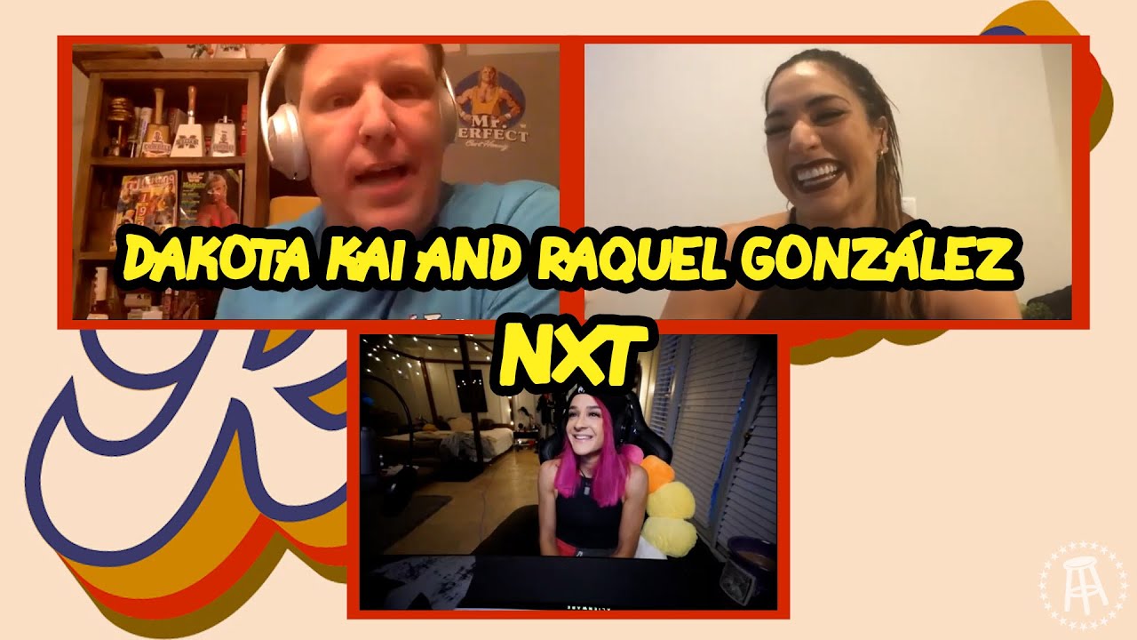 The Dakota Kai and Raquel Gonzalez NXT Experience on Rasslin'