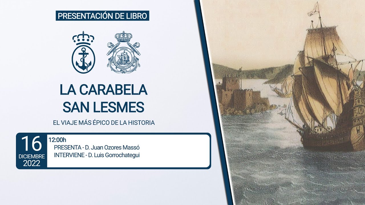 Presentación del libro La carabela San Lesmes. El viaje más épico de la Historia