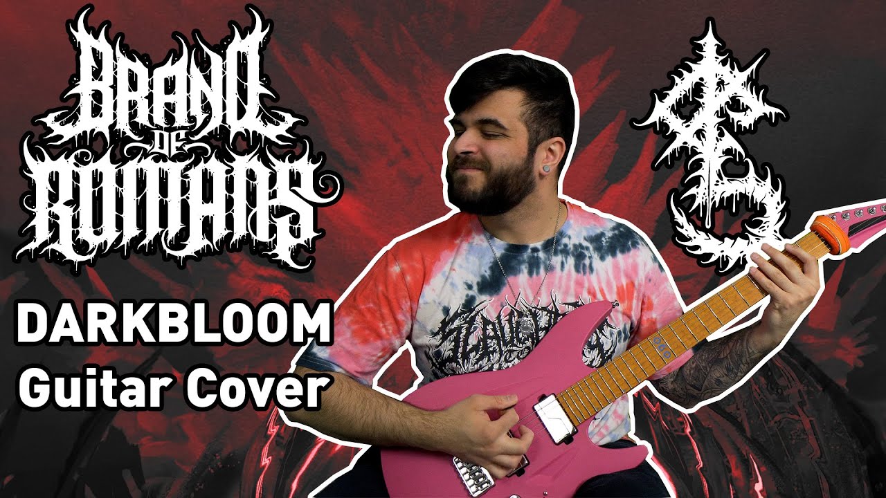 Brand Of Sacrifice x We Came As Romans - DARKBLOOM (Guitar Cover 2022)