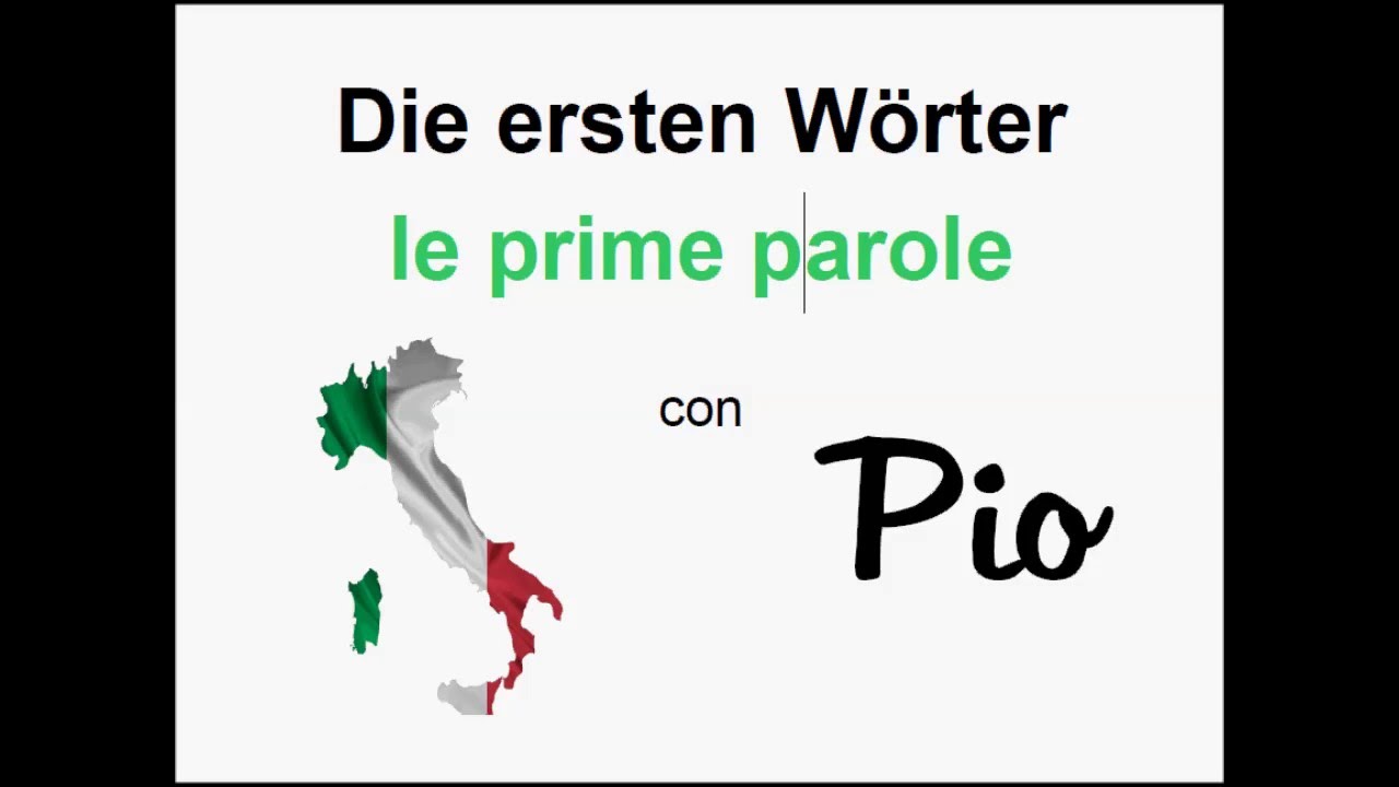 Die ersten italienischen Wörter - Italienisch für Anfänger