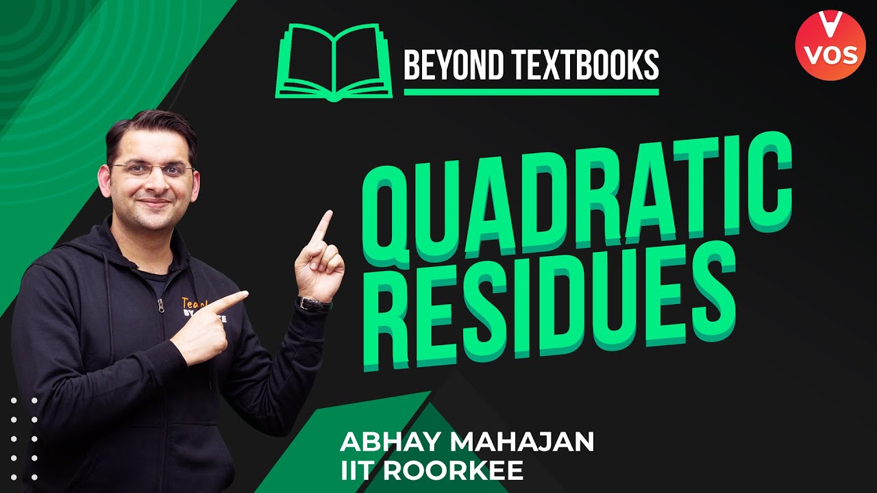 QUADRATIC RESIDUES | Beyond Textbooks | Maths Olympiad | PRMO 2022 | Abhay Mahajan | VOS