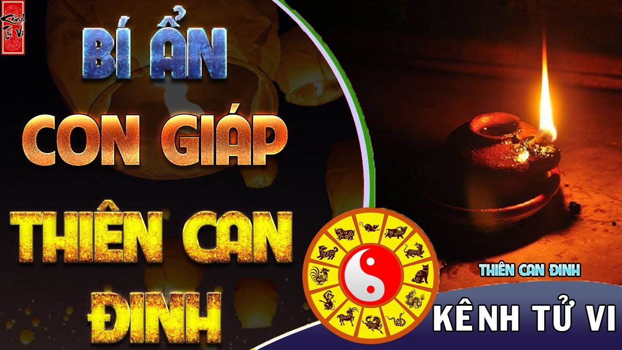 Những đặc điểm b&iacute; ẩn của con gi&aacute;p mang thi&ecirc;n can Đinh