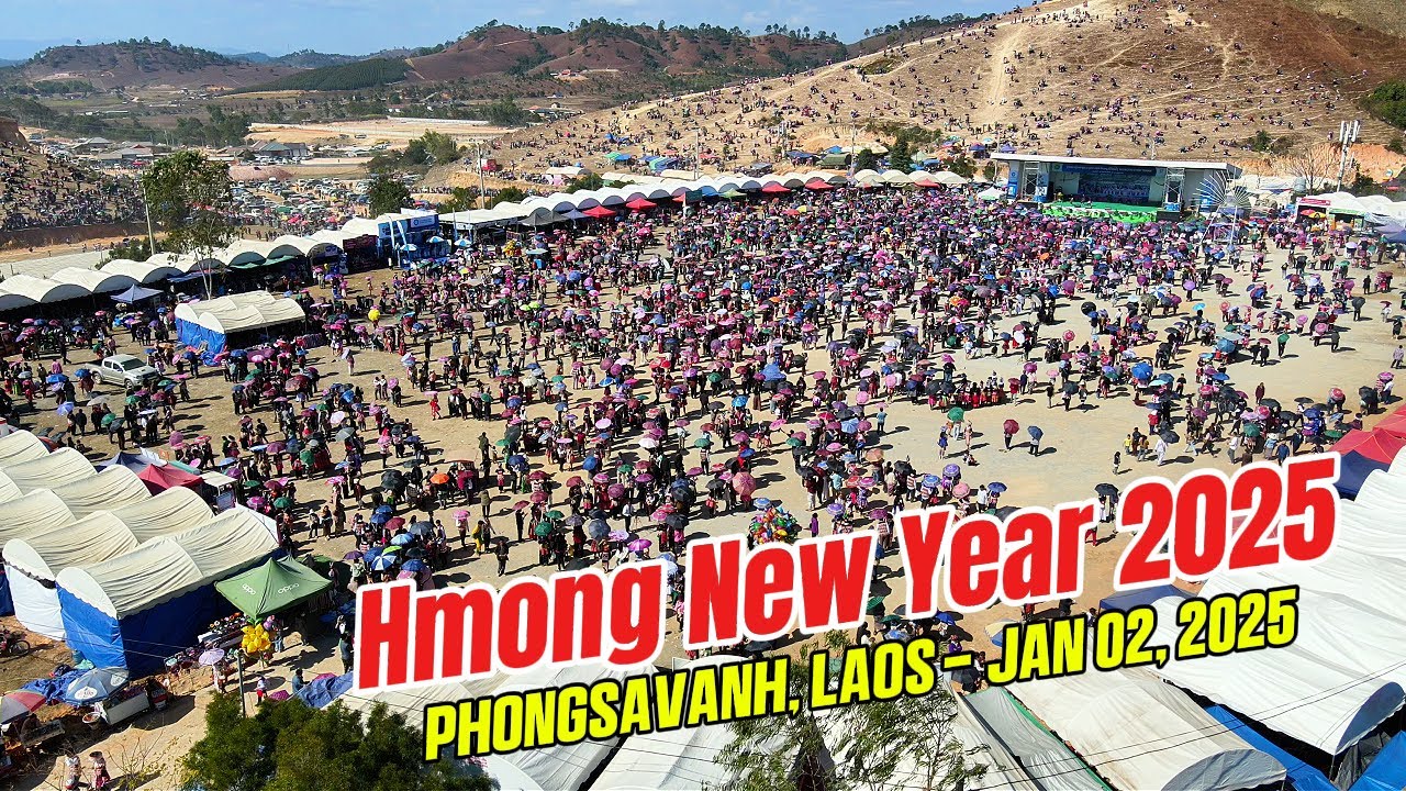 01/03/2025 - Hmoob Peb Caug 2025 nyob Phoos Xab Vas | Hmong New Year 2025 in Phongsavanh, Laos