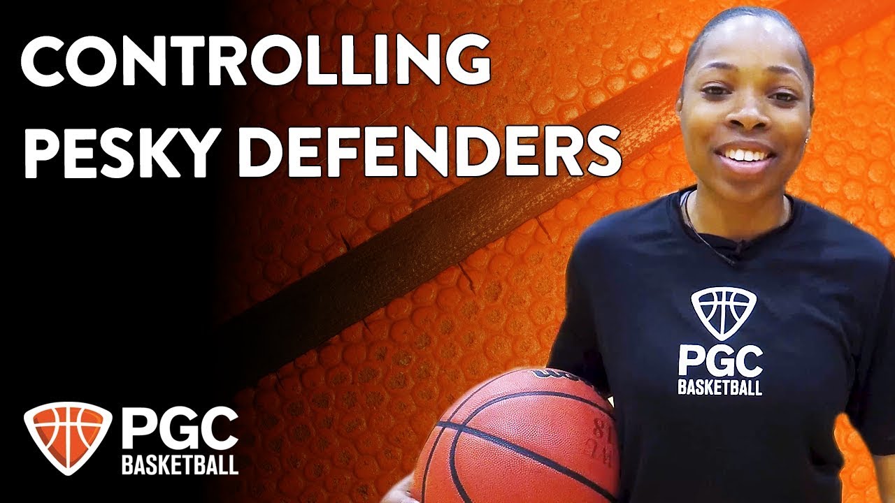 Controlling Pesky Defenders | Skills Training | PGC Basketball