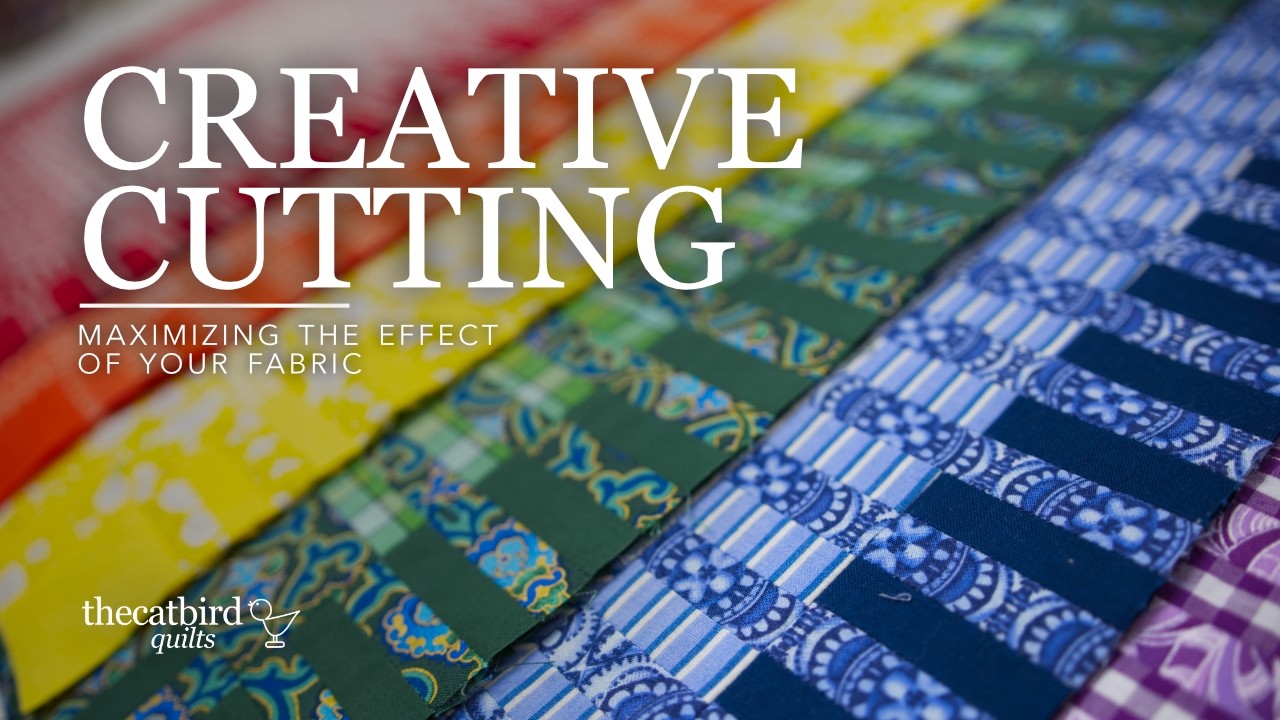 Creative Cutting - Maximizing the Effect of Your Fabric