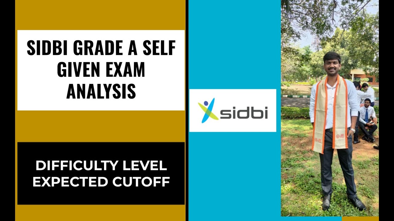 SIDBI GRADE A SELF GIVEN EXAM ANALYSIS | EXPECTED CUTOFF AND RESULT DATE | DIFFICULTY LEVEL
