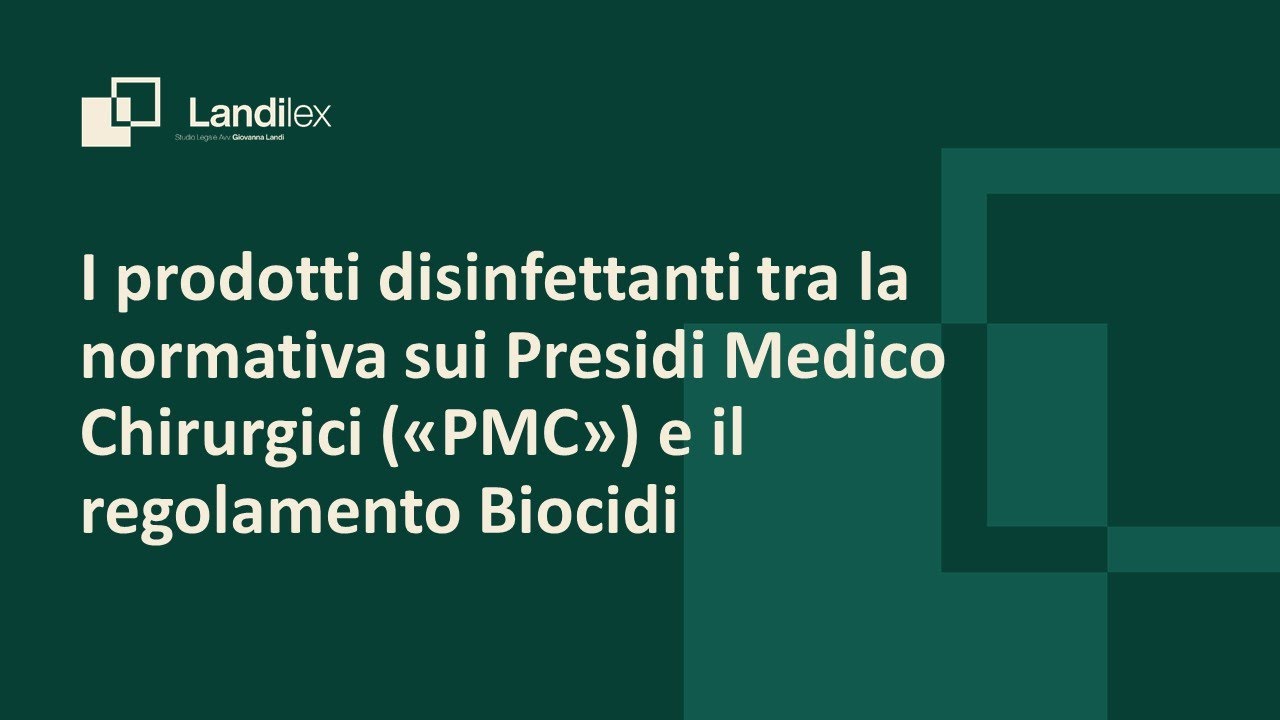 I prodotti disinfettanti tra la normativa sui PMC e il regolamento Biocidi