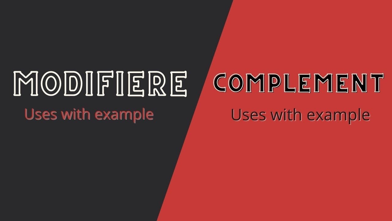 English Learning- Modifier and Complement