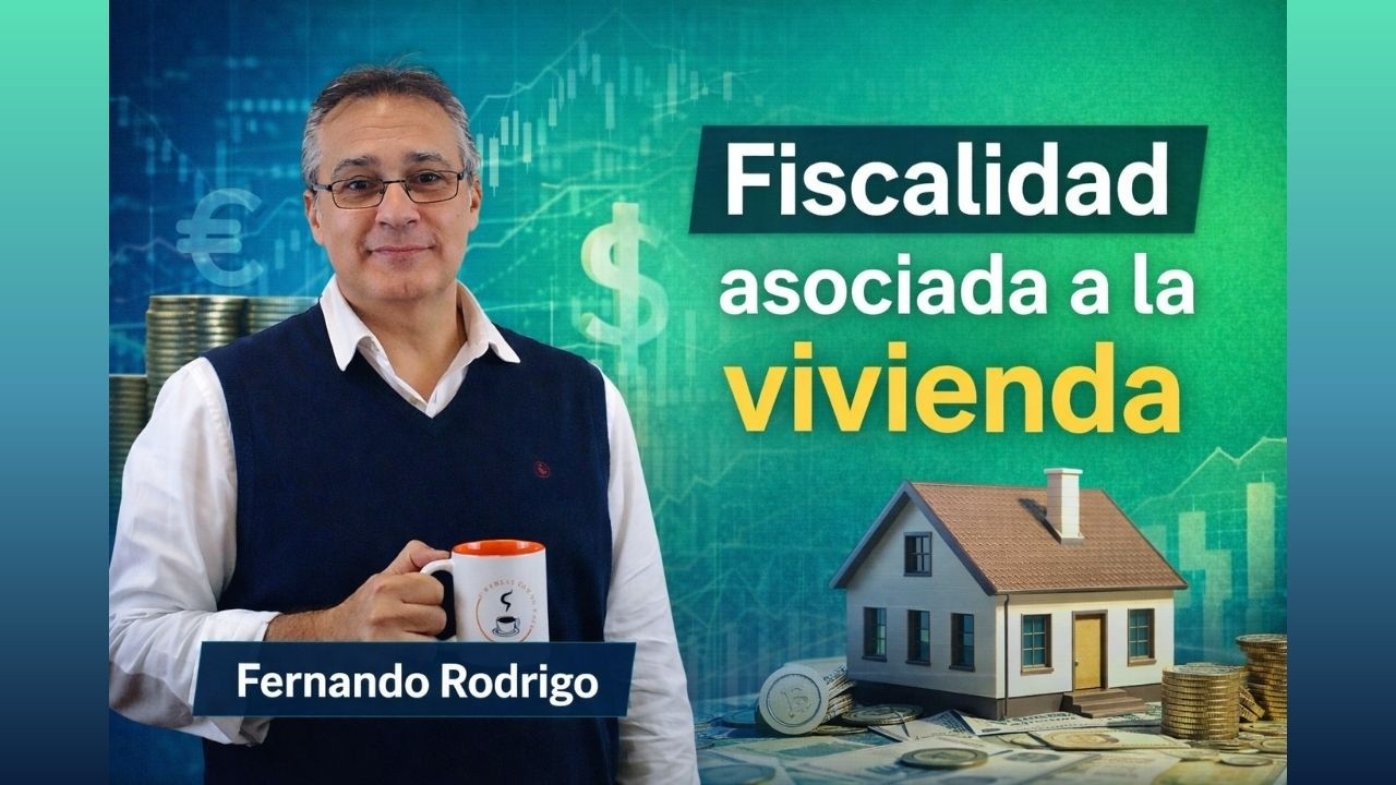 Fiscalidad asociada a la vivienda