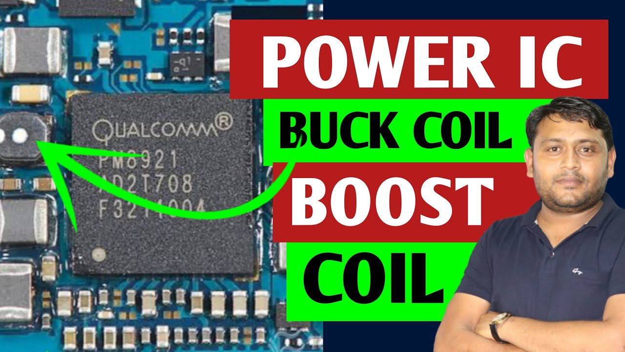Buck Coil & Boost Coil क्या होती है | Power IC Section | @Pankaj Kushwaha