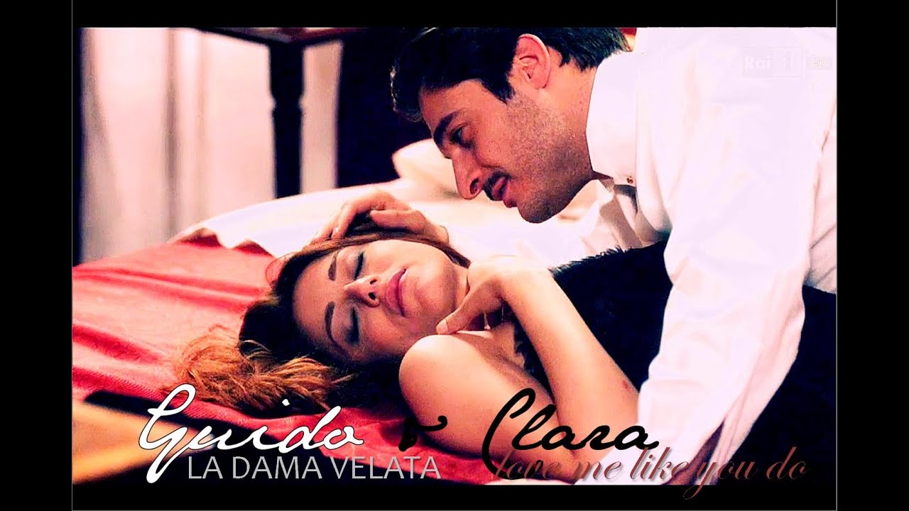 La Dama Velata || Guido & Clara || Love Me Like You Do