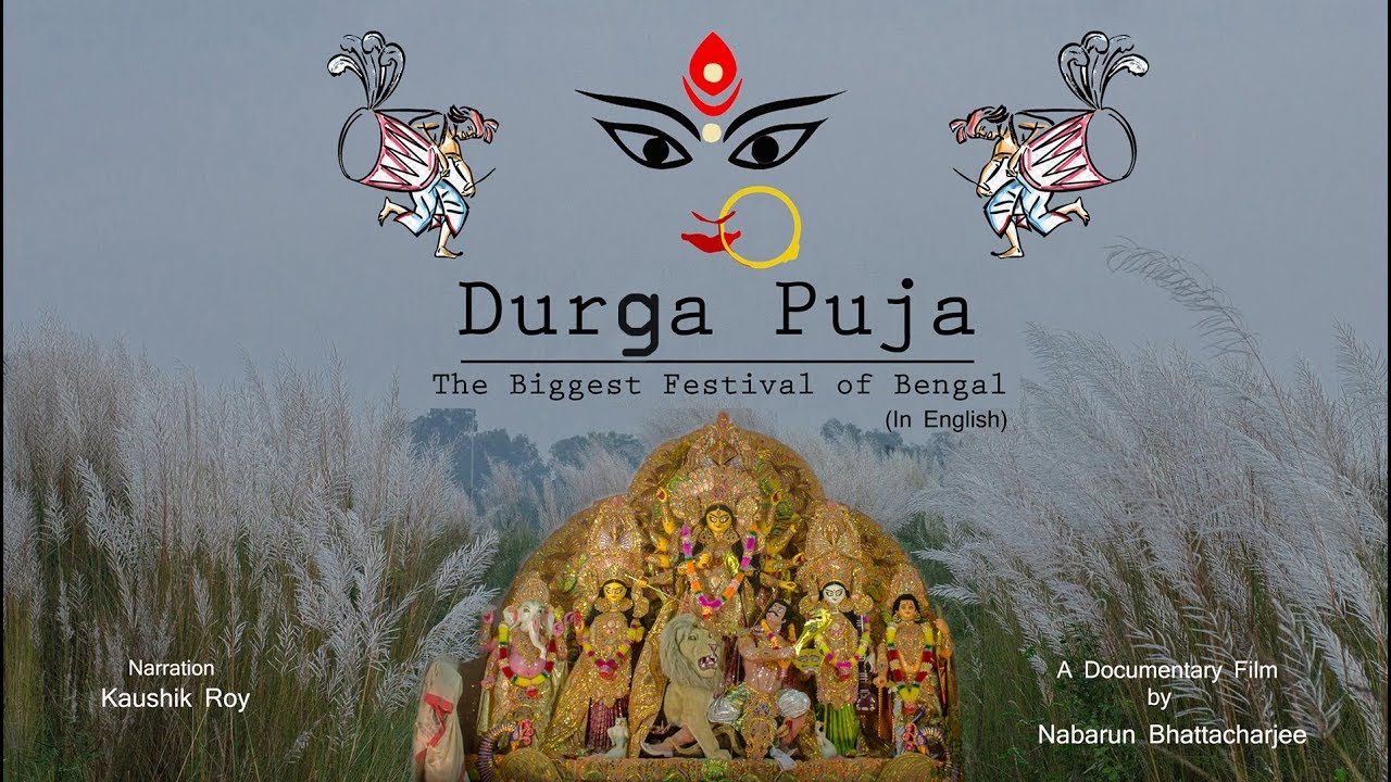Durga Puja - The Biggest Festival of Bengal (In English)