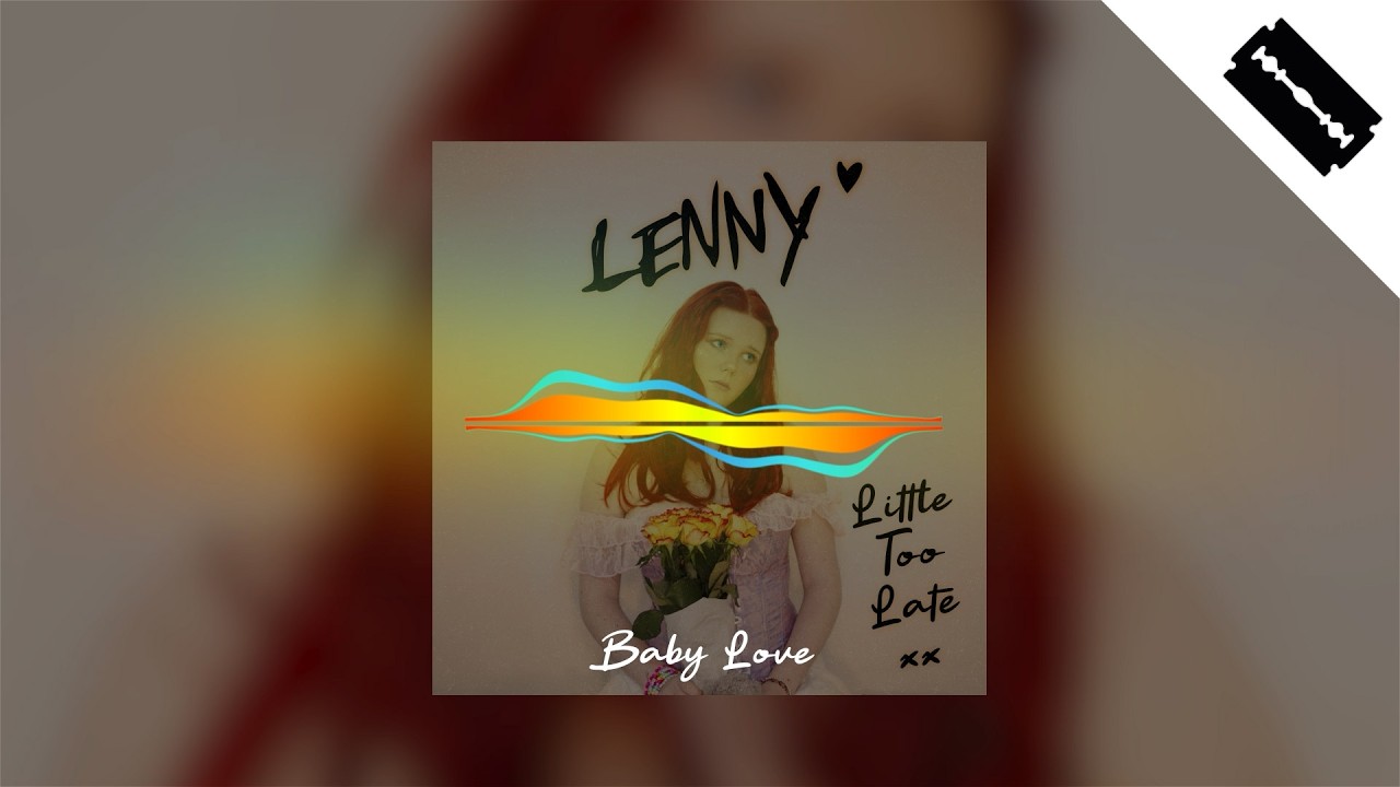 Baby Love - LENNY  | Little Too Late EP