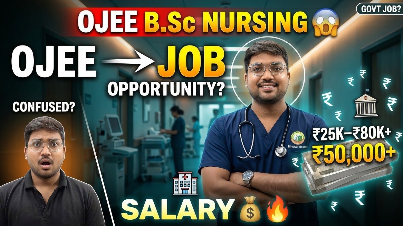 OJEE B.Sc Nursing 2026 💥 Career & Job Opportunities Explained || Salary ₹25K&ndash;₹80K+