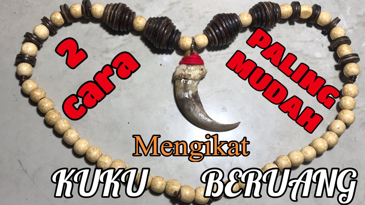 Tutorial cara mengikat kuku beruang untuk dijadikan liontin kalung | kerajinan kalimantan| DIY Craft