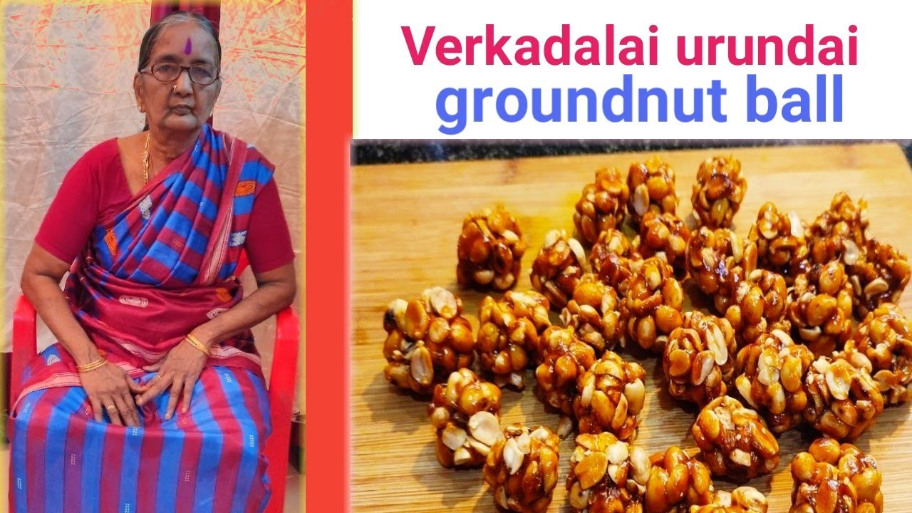 Verkadalai Urundai | Groundnut balls in Tamil by Kanaka Paati