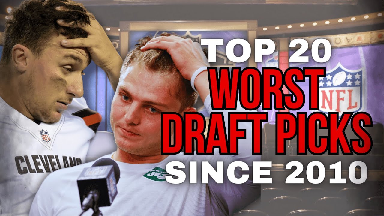 The Biggest NFL Draft Fails &ndash; Top 20 Draft Busts Since 2010