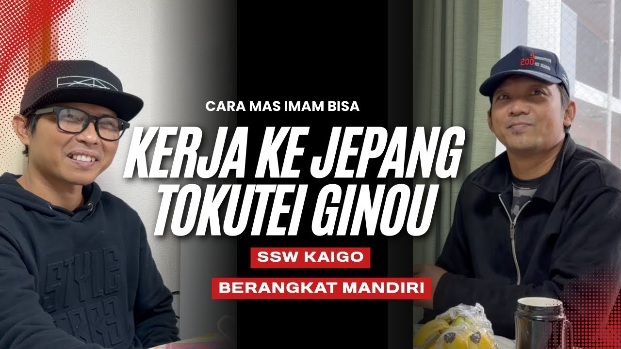 Kerja di Jepang Tokutei Ginou Berangkat Mandiri