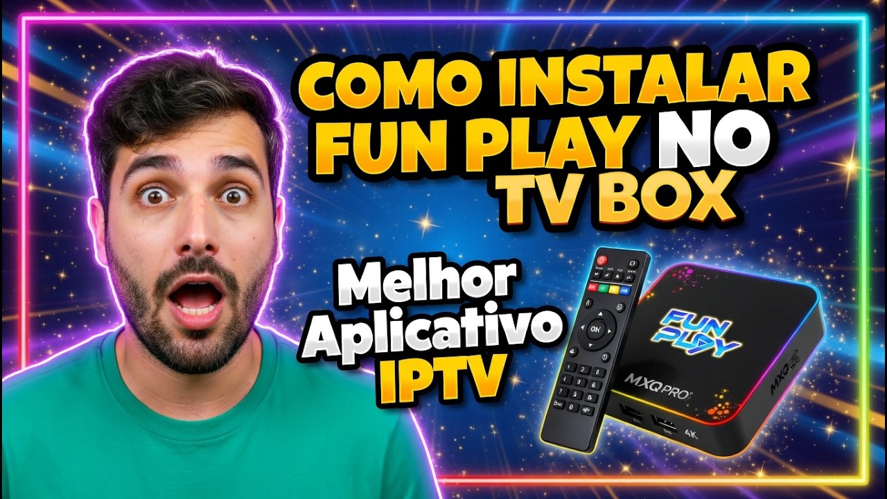 📺 COMO INSTALAR FUN PLAY NO TV BOX em 2026 (Passo a Passo Completo)