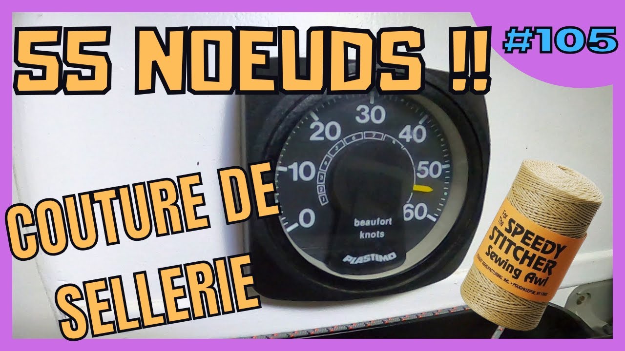 COUP DE VENT 55 nds et Couture de Sellier
