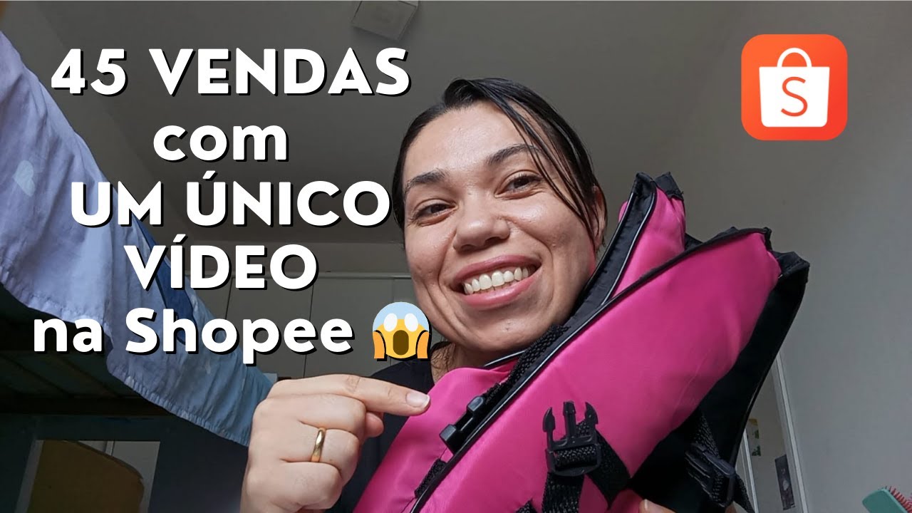 SHOPEE VÍDEOS AFILIADO - Renda extra com Shopee: fiz 45 vendas com um vídeo simples