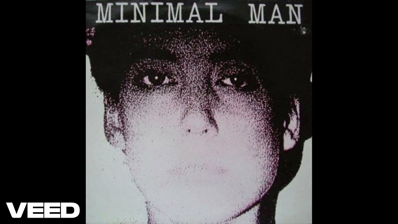 Minimal Man - A Better World [1985]
