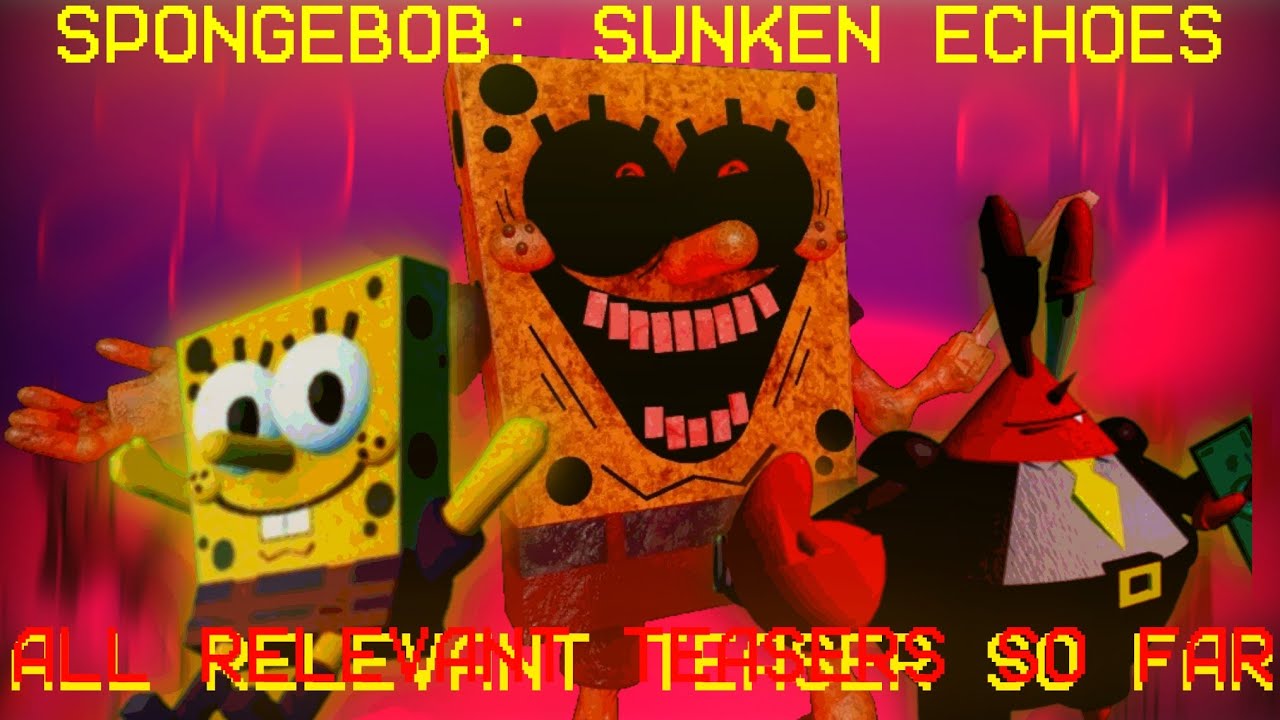 SPONGEBOB: Sunken Echoes all teasers so far