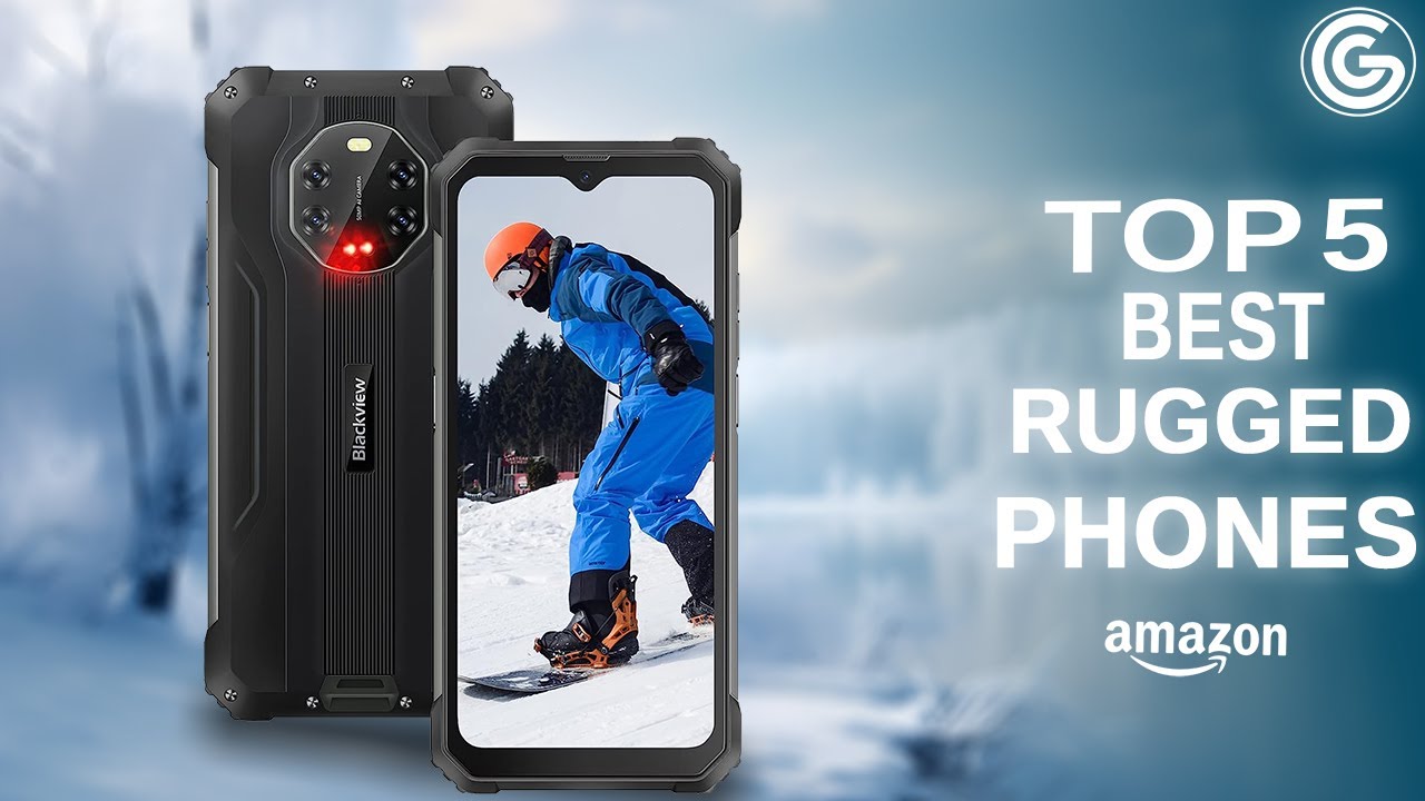 Top 5 : Best Rugged Smartphones of 2023