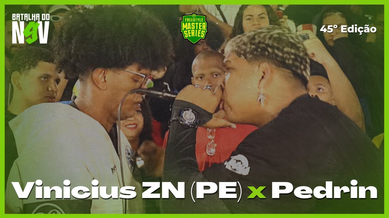 Pedrin X Vinicius ZN (PE) | FINAL | BATALHA DO N9V - 44ª Edição
