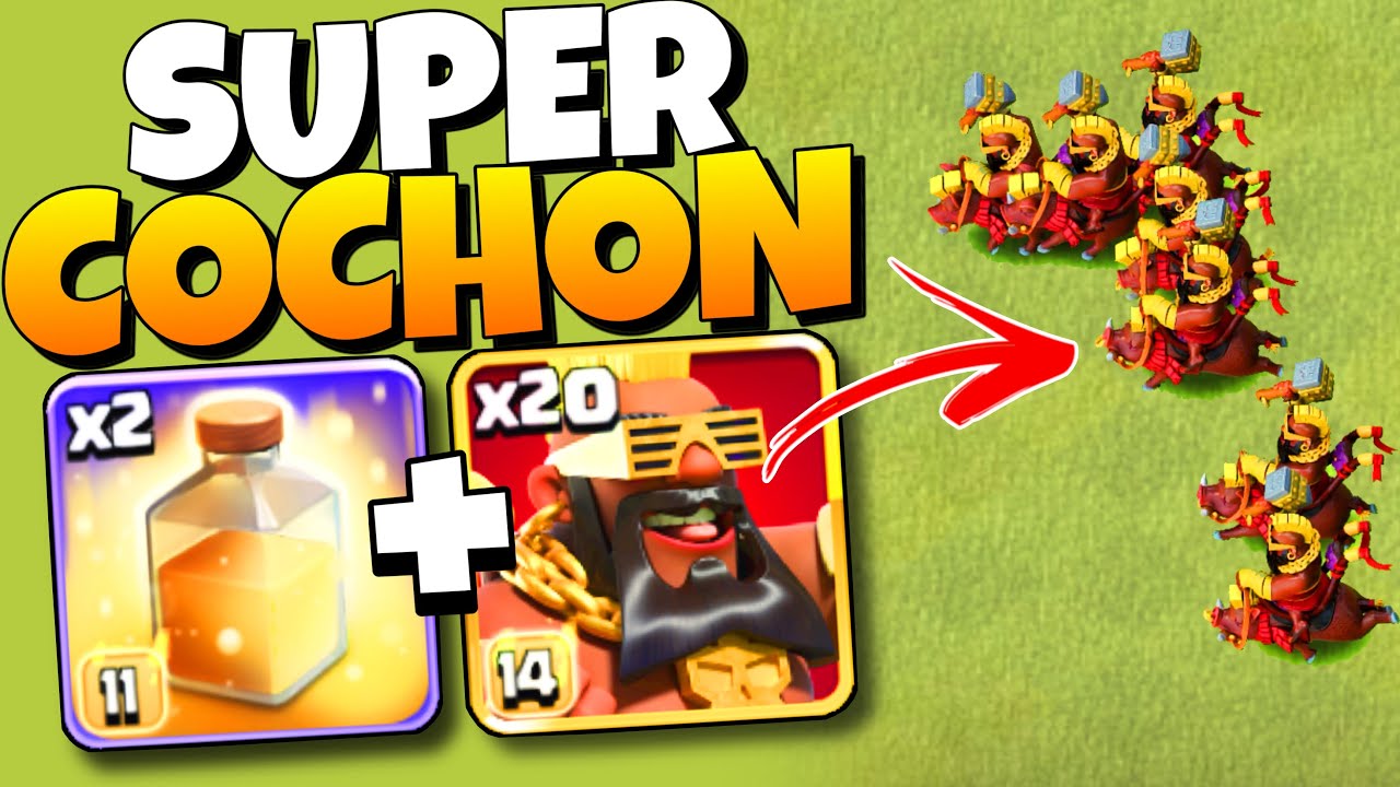 🔥 La meilleure compo HDV17 ? Super Cochons en action !
