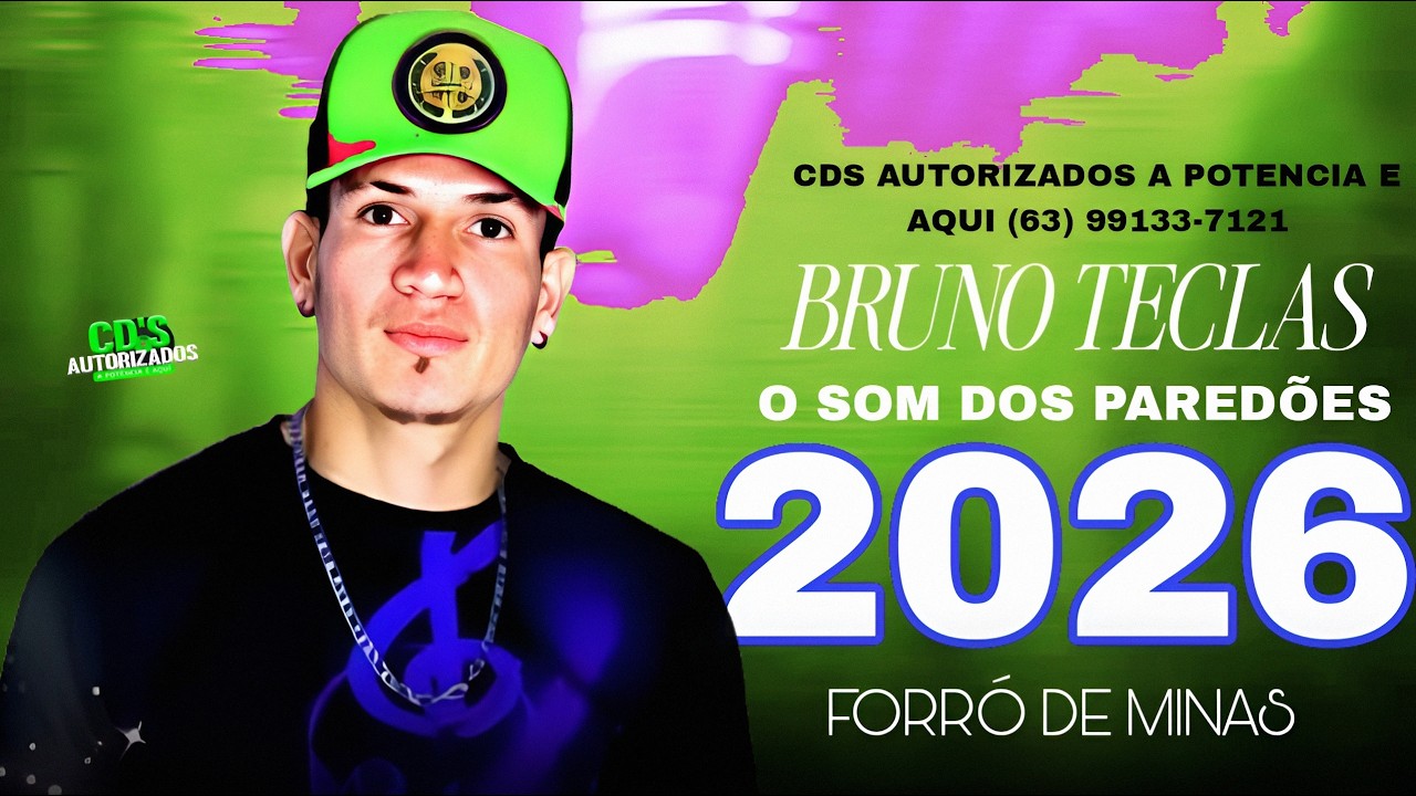 BRUNO TECLAS O SOM DOS PAREDÕES - FORRÓ DE MINAS (2026)