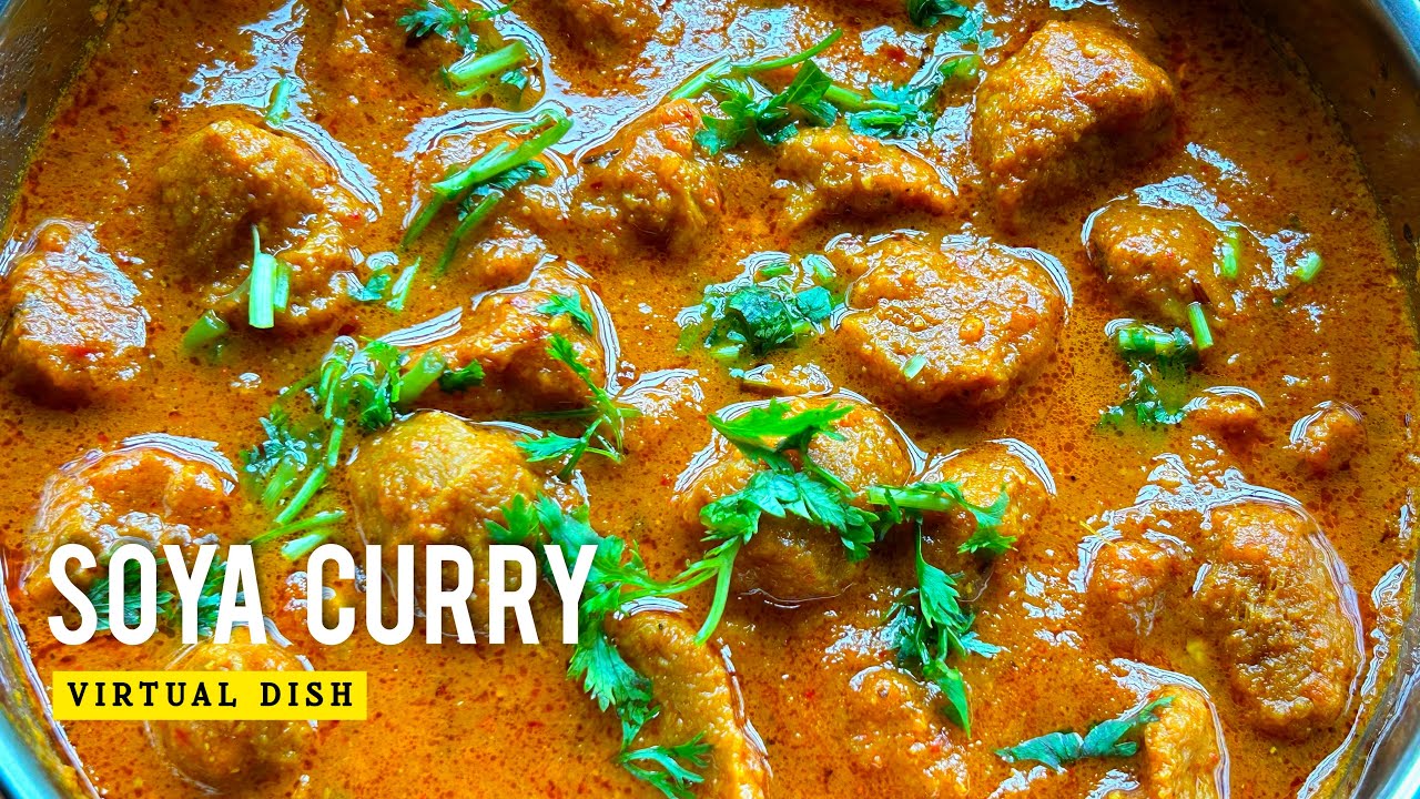 Soya Curry Recipe || घर पर बनाएं कुछ अलग अंदाज़ से सोयाबीन करी