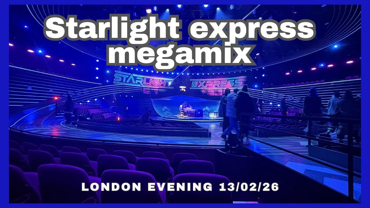 Starlight express megamix and bows 13/02/26