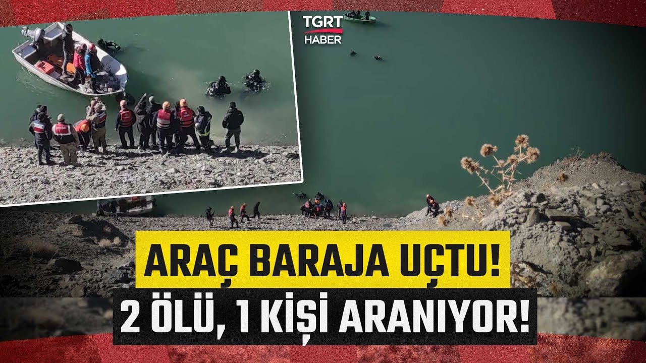 Van'da Araç Zernek Barajı'na Uçtu! 2 Kişinin Cansız Bedenine Ulaşıldı, 1 Kişi Aranıyor!