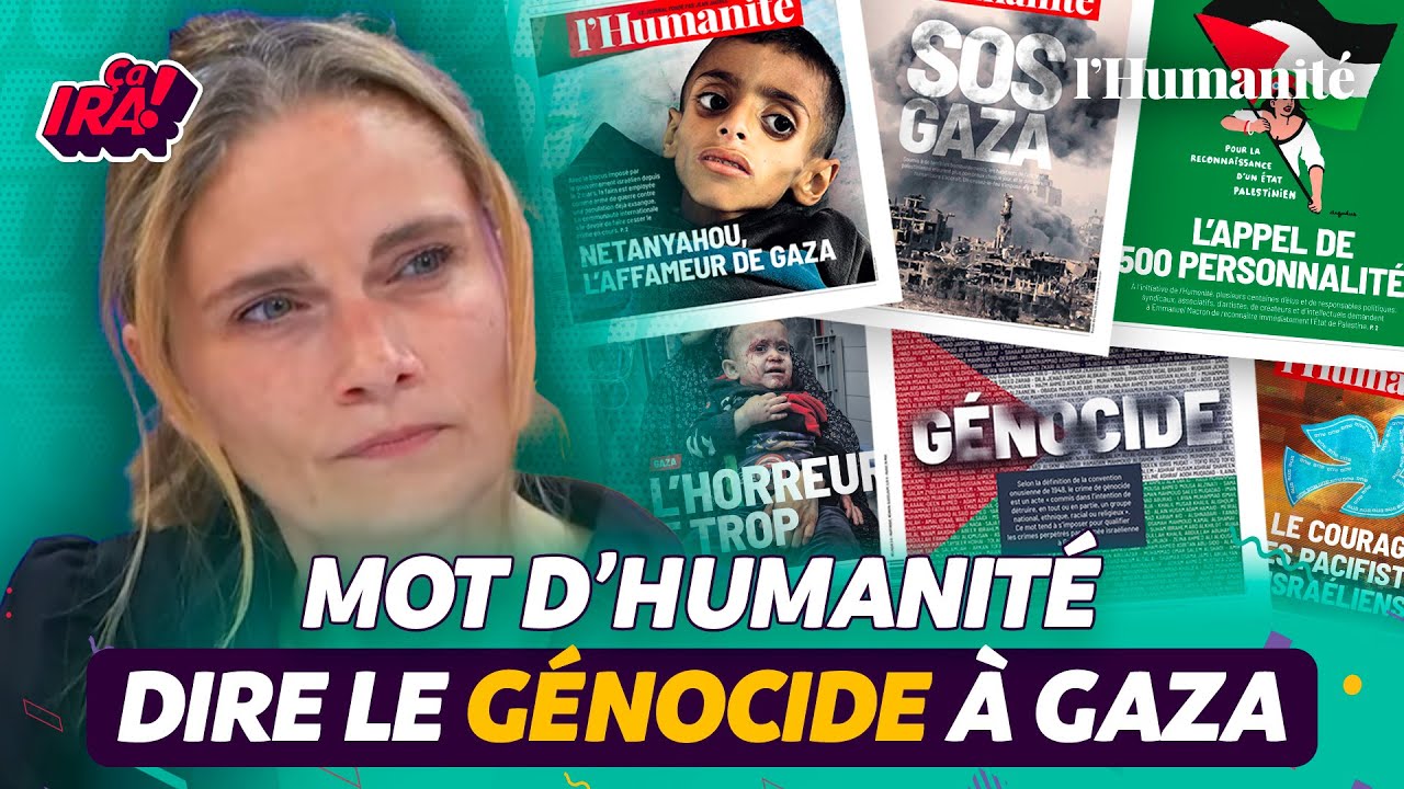 Gaza : pourquoi il faut dire le mot génocide ? - Le Mot d’Humanité | ÇA IRA !