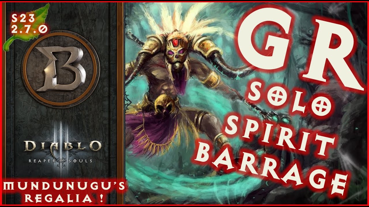 Witch Doctor Spirit Barrage GR Solo Push Build 2.7.0 Mundunugu's Regalia Diablo 3 Season 23