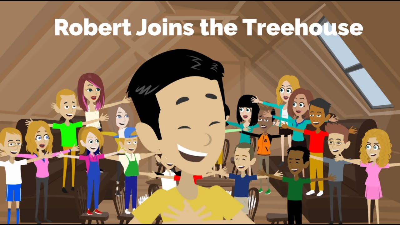 Robert Joins the Treehouse