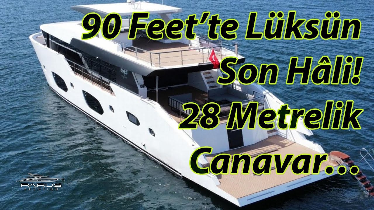 Carbo Yacht 90 | 28 Metrelik Süper Motoryat Tanıtımı