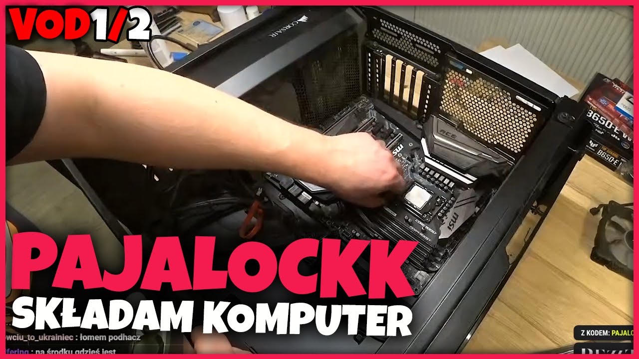 Pajalockk | SKŁADAM NOWY KOMPUTER - Part 1/2 | VOD