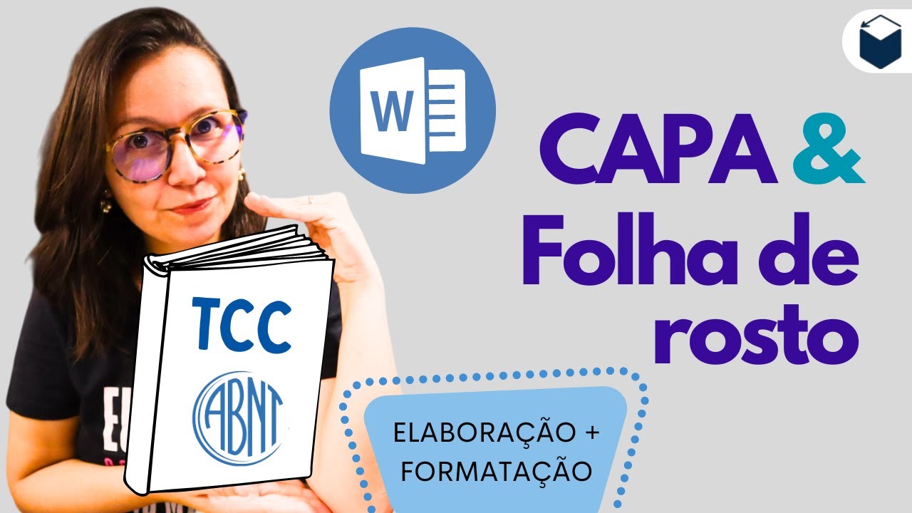 Como elaborar e formatar CAPA e FOLHA DE ROSTO de TCC pela ABNT (atual 2025)