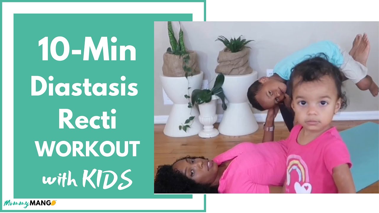 10 Minute Diastasis Recti Workout with kids